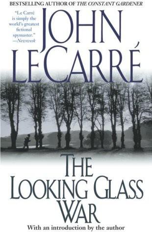 The Looking Glass War by John le Carre