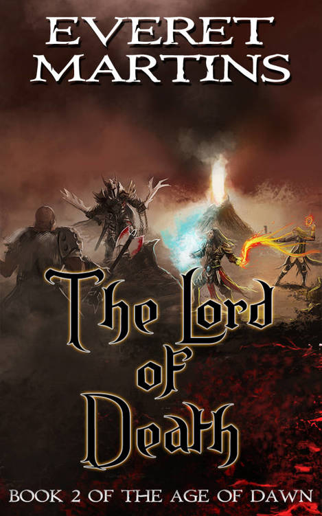 The Lord of Death (The Age of Dawn Book 2) by Everet Martins