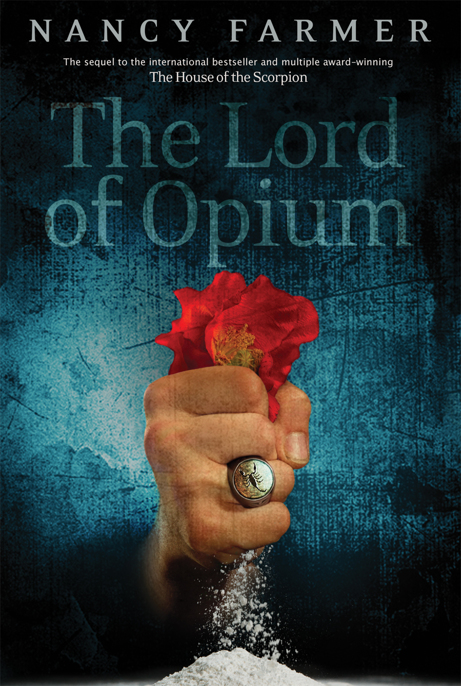 The Lord of Opium by Nancy Farmer