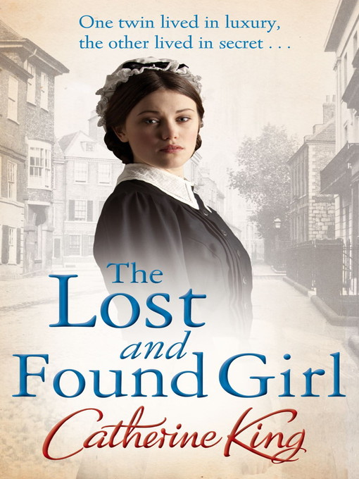 The Lost And Found Girl by Catherine King