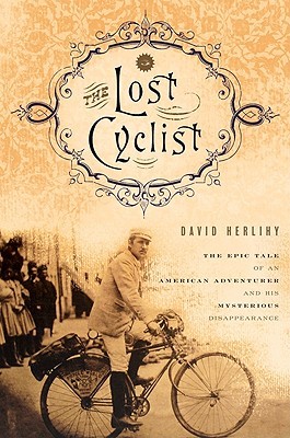 The Lost Cyclist (2010) by David V. Herlihy