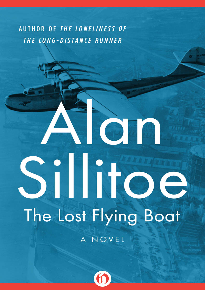 The Lost Flying Boat (2016) by Alan Silltoe