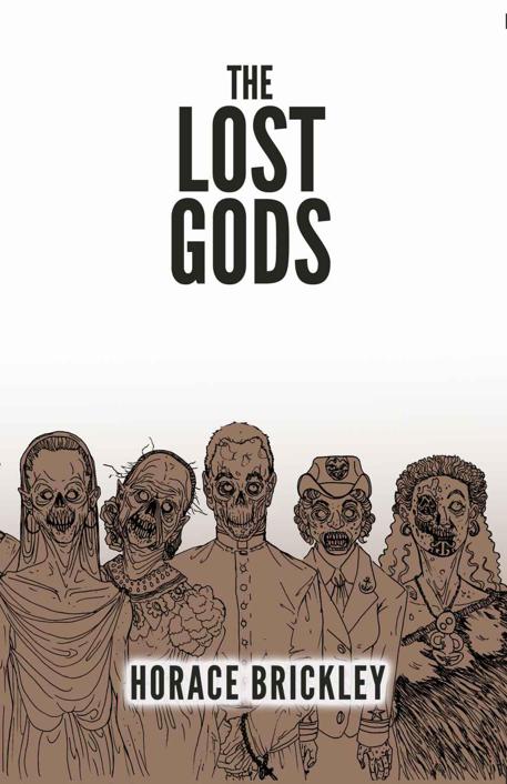 The Lost Gods by Brickley, Horace