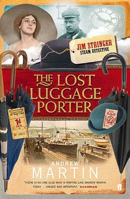 The Lost Luggage Porter (2015) by Andrew Martin