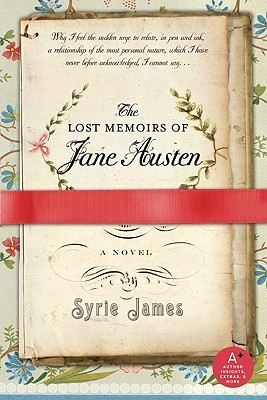 The Lost Memoirs of Jane Austen (2007) by Syrie James