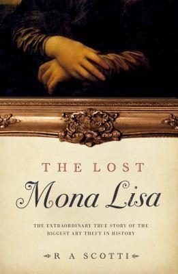 The Lost Mona Lisa (2000) by R.A. Scotti