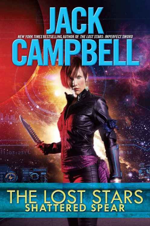The Lost Stars: Shattered Spear by Jack Campbell