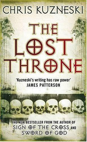 The Lost Throne by Kuzneski, Chris