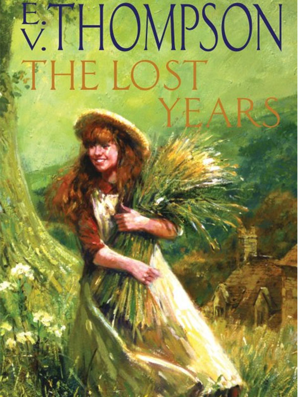 The Lost Years (2002) by E.V. Thompson