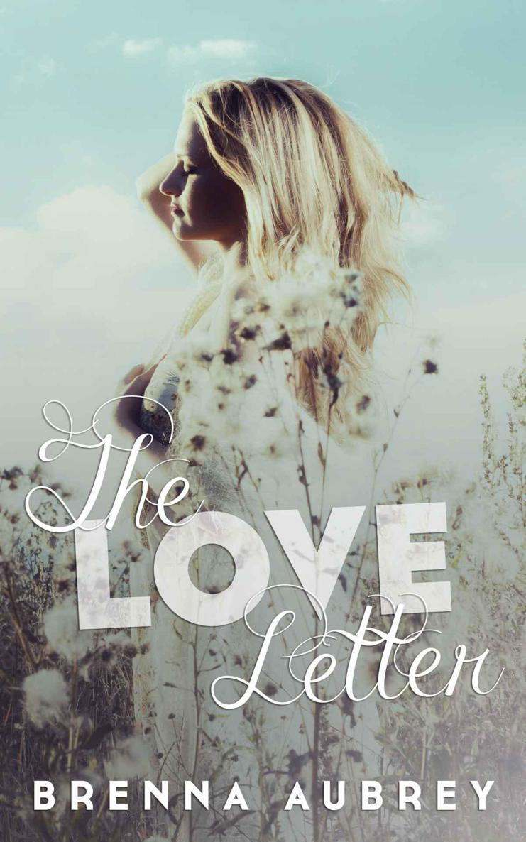 The Love Letter by Brenna Aubrey