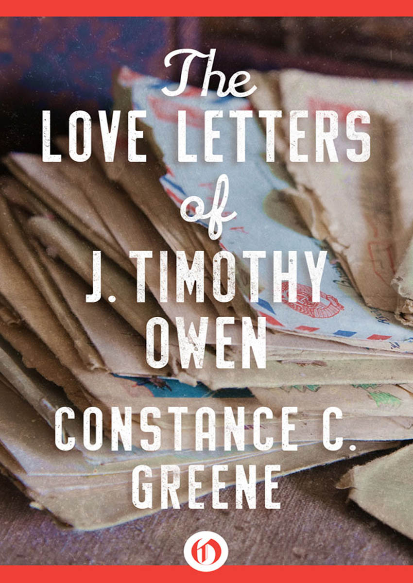 The Love Letters of J. Timothy Owen by Constance C. Greene