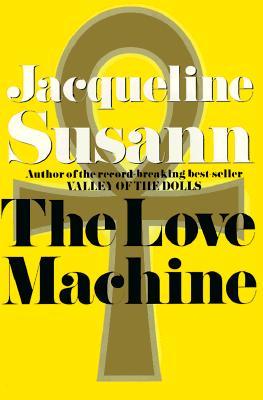 The Love Machine (1997) by Jacqueline Susann