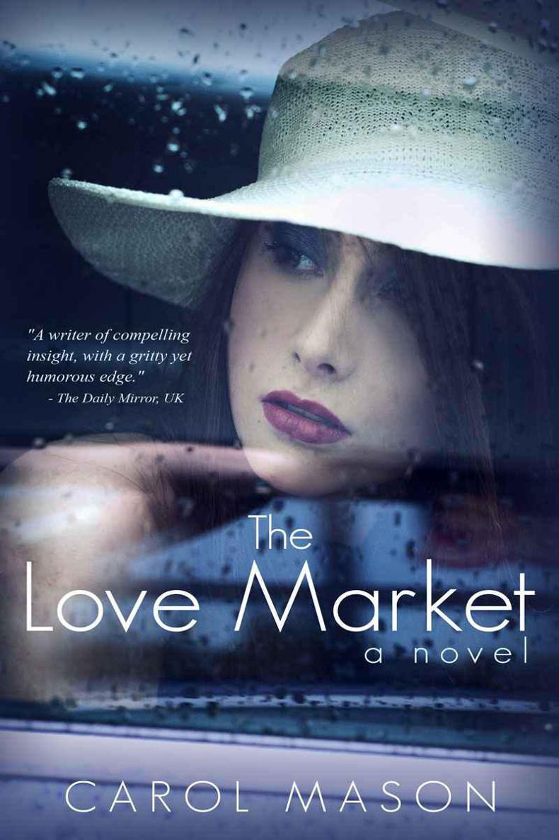 The Love Market by Mason, Carol