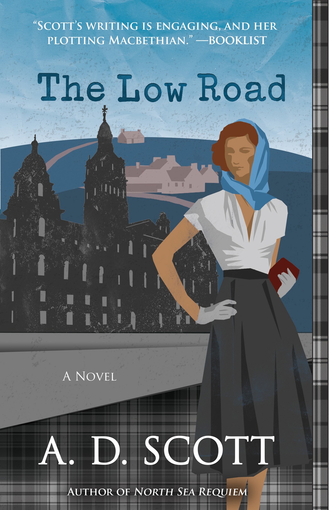 The Low Road by A. D. Scott