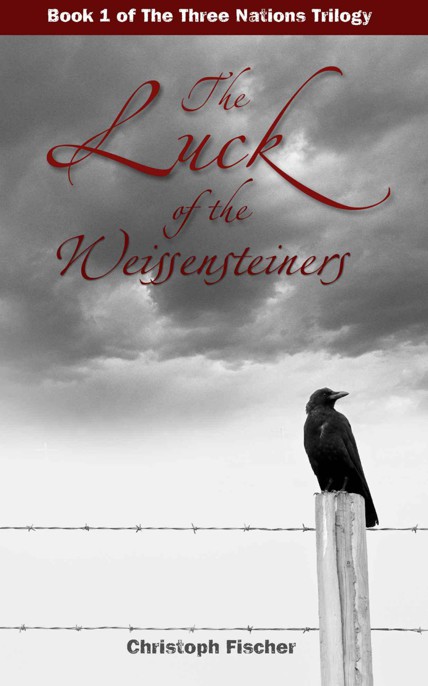 The Luck of the Weissensteiners (The Three Nations Trilogy)