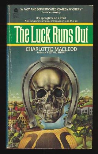 The Luck Runs Out (1984) by Charlotte MacLeod