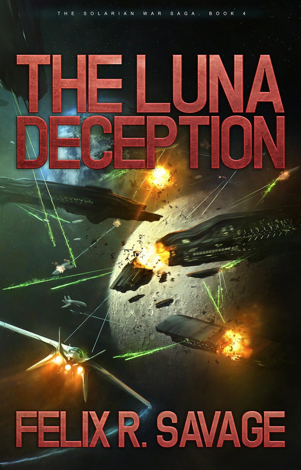 The Luna Deception by Felix R. Savage