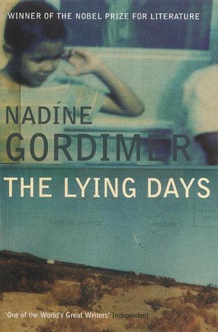 The Lying Days (2015) by Nadine Gordimer