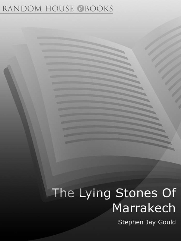 The Lying Stones of Marrakech by Stephen Jay Gould