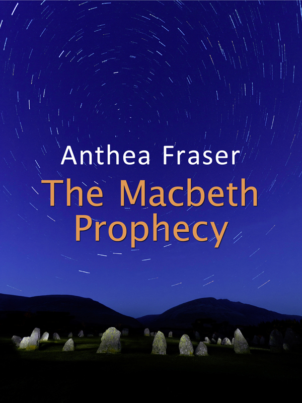 The Macbeth Prophecy by Anthea Fraser