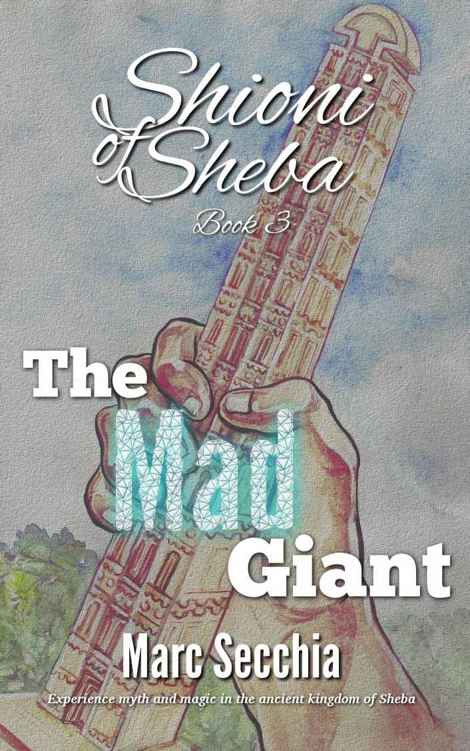 The Mad Giant (Shioni of Sheba Book 3)