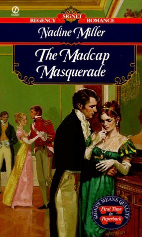 The Madcap Masquerade (1998) by Nadine Miller