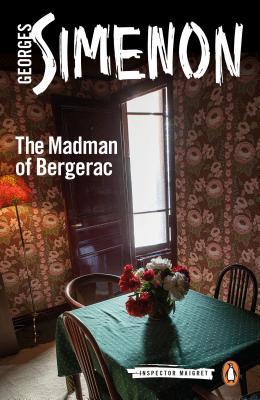 The Madman of Bergerac (2015) by Ros Schwartz