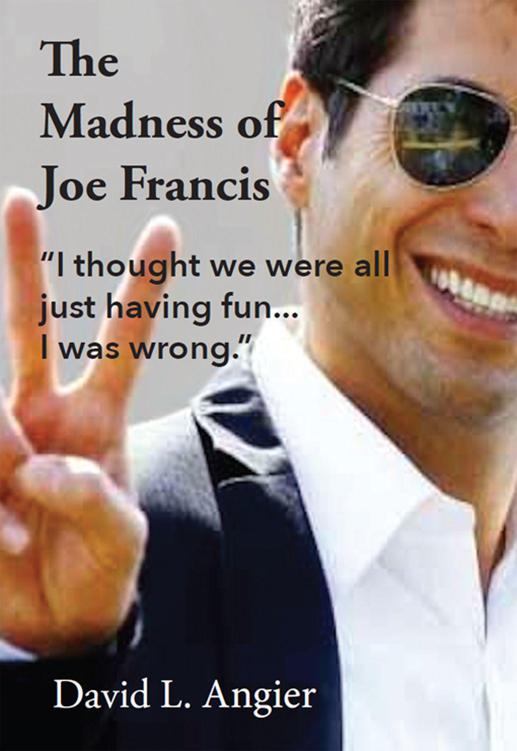 The Madness of Joe Francis: 