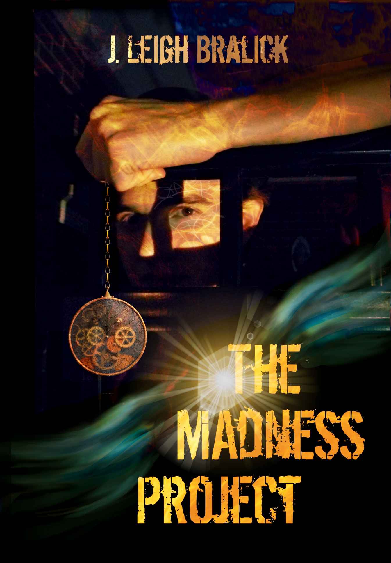 The Madness Project (The Madness Method) by Bralick, J. Leigh