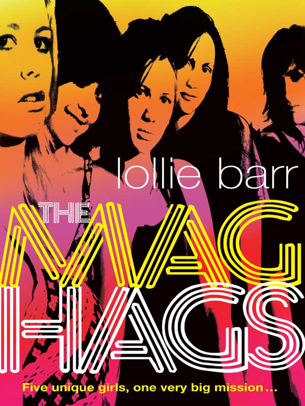 The Mag Hags (2007) by Lollie Barr