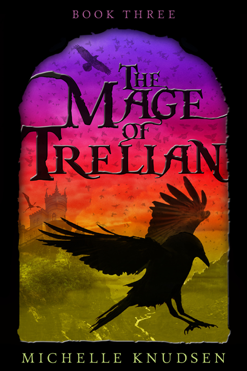 The Mage of Trelian (2016) by Michelle Knudsen