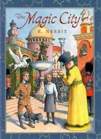 The Magic City (2000) by E. Nesbit