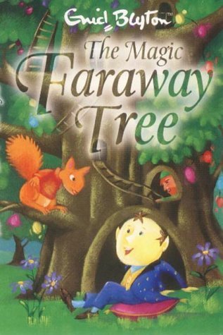 The Magic Faraway Tree (2002) by Enid Blyton