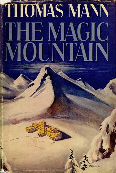 The Magic Mountain by Thomas Mann