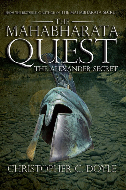 THE MAHABHARATA QUEST:THE ALEXANDER SECRET by Christopher C. Doyle