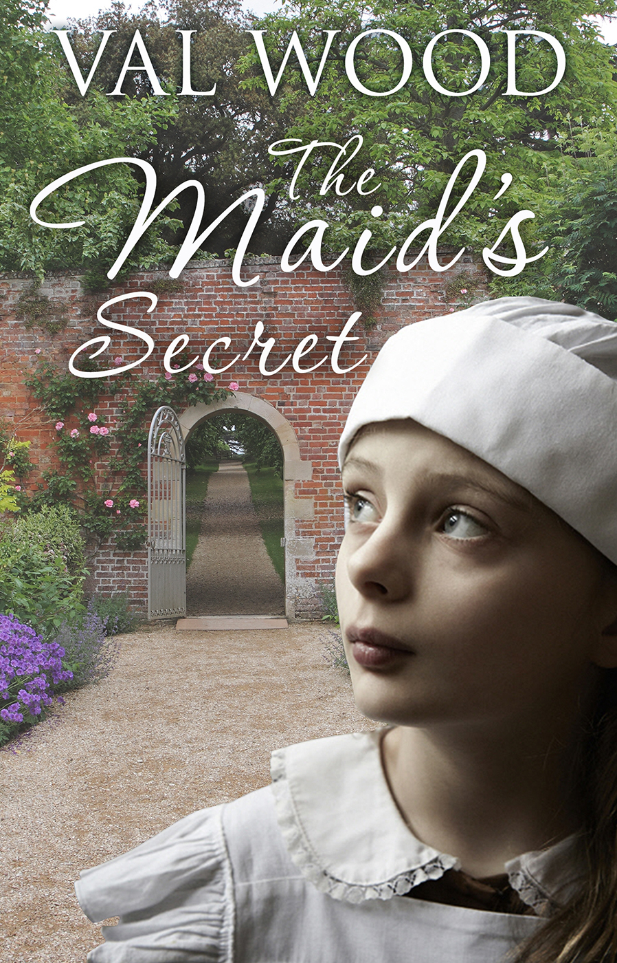 The Maid's Secret by Val Wood