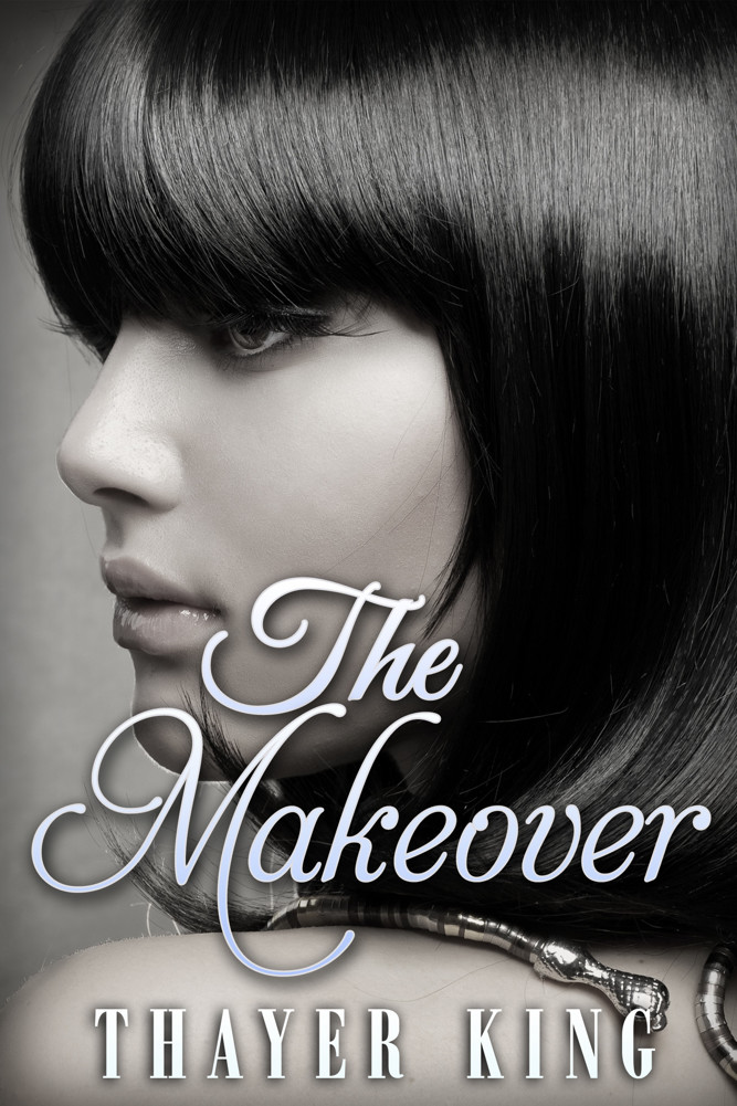 The Makeover by Thayer King