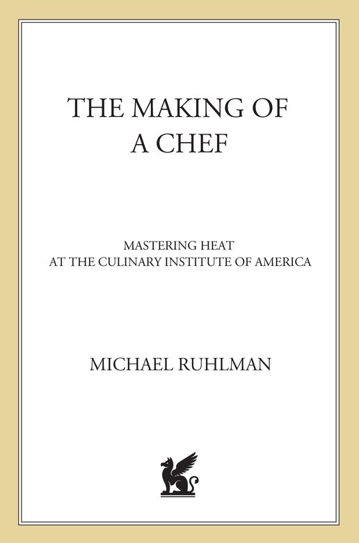 The Making of a Chef (2011) by Michael Ruhlman