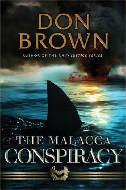 The Malacca Conspiracy by Don  Brown