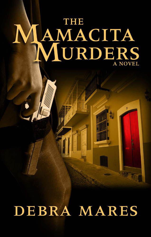 The Mamacita Murders by Debra Mares