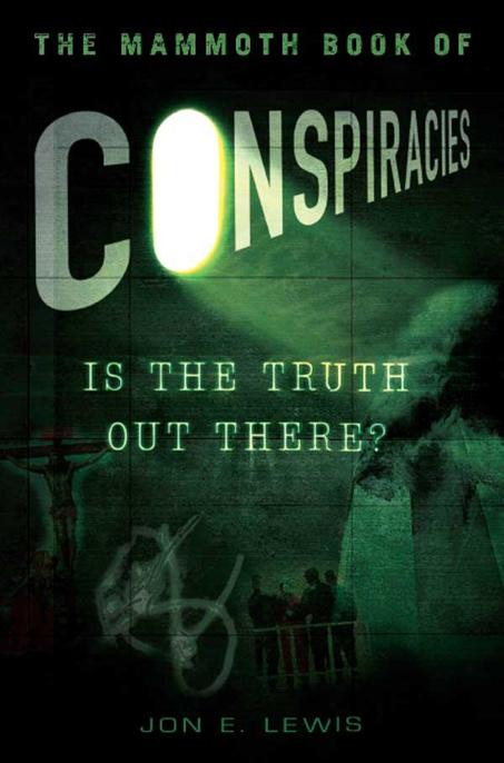 The Mammoth Book of Conspiracies by Jon E. Lewis