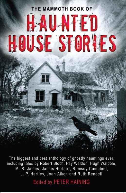 The Mammoth Book of Haunted House Stories (Mammoth Books) by Haining, Peter