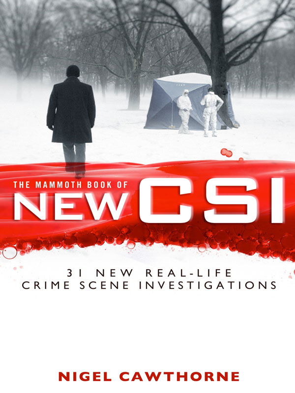 The Mammoth Book of New Csi by Nigel Cawthorne