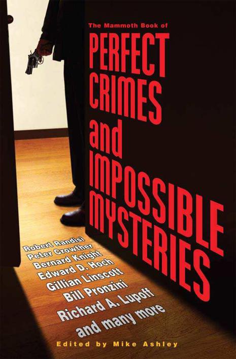 The Mammoth Book of Perfect Crimes & Impossible Mysteries by Mike Ashley