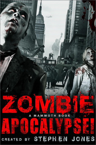 The Mammoth Book of Zombie Apocalypse! (2010)