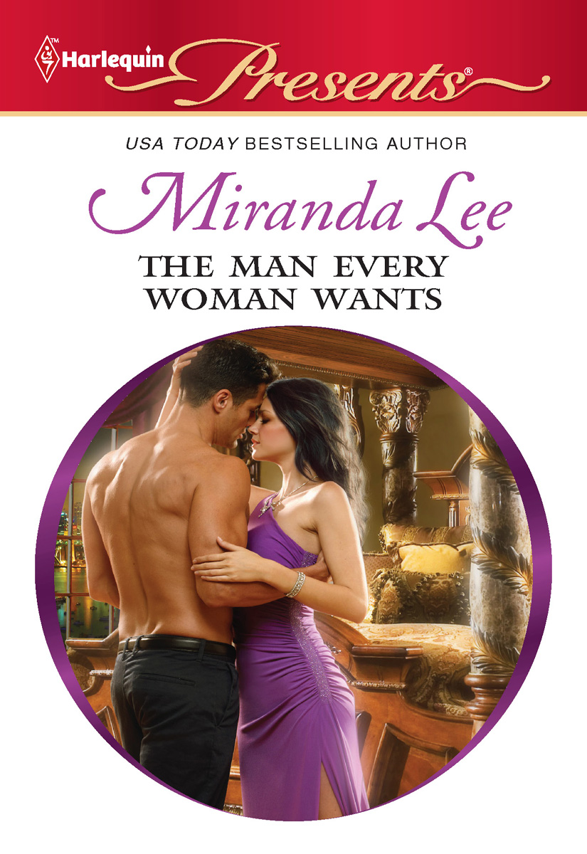 The Man Every Woman Wants (2011) by Miranda Lee