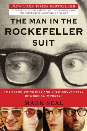 The Man in the Rockefeller Suit by Mark Seal