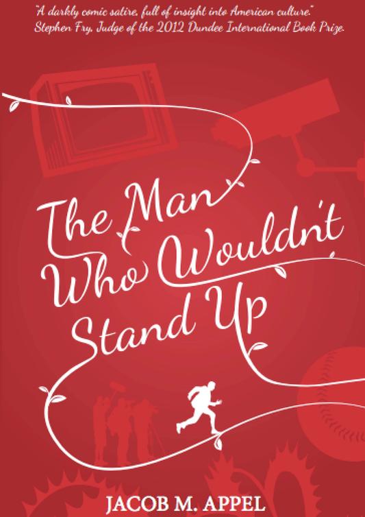 The Man Who Wouldn't Stand Up (2012)