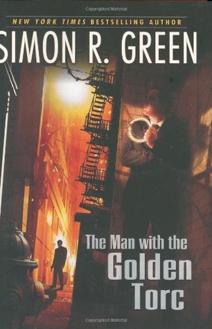 The Man With the Golden Torc (2007) by Simon R. Green