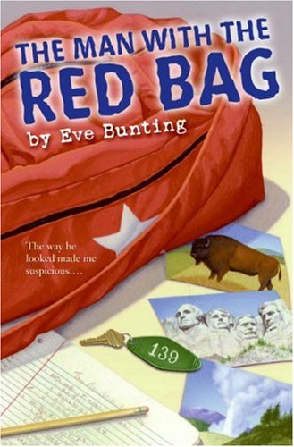 The Man with the Red Bag (2007) by Eve Bunting